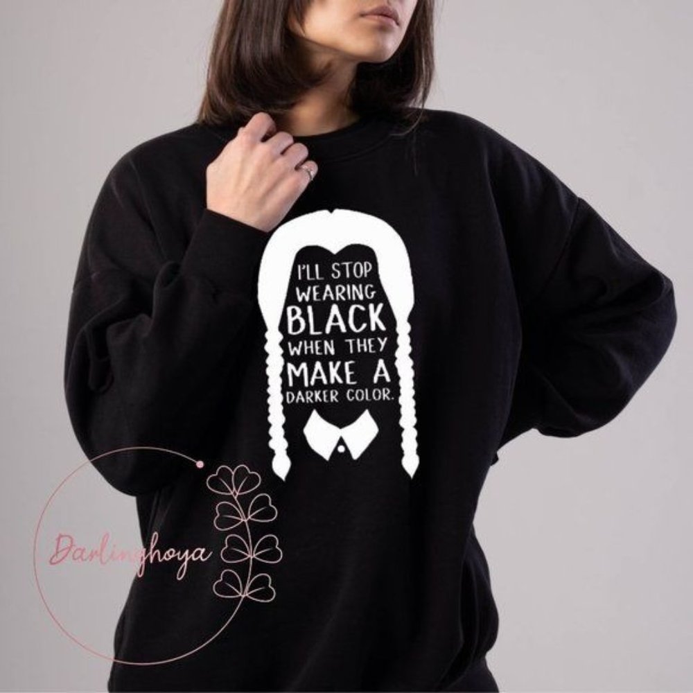 Wednesday Stop Wearing Black Unisex Crew Neck Sweatshirt